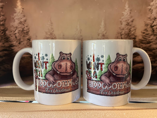 I want a hippopotamus for Christmas Mug