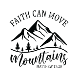 Faith Can Move Mountains Tshirt