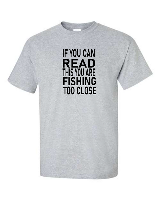 You're Fishing too Close