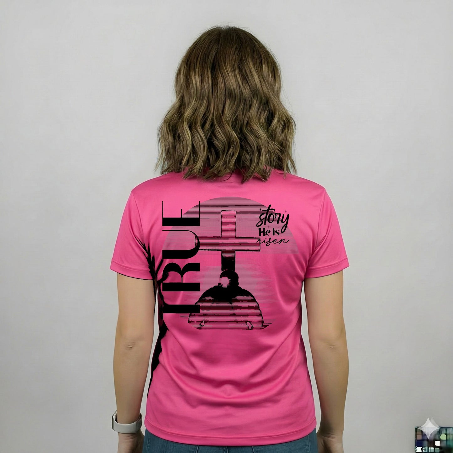 Women's "True Story: He Is Risen" Tee
